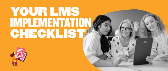 LMS Implementation Essentials: Planning, Checklist, and More