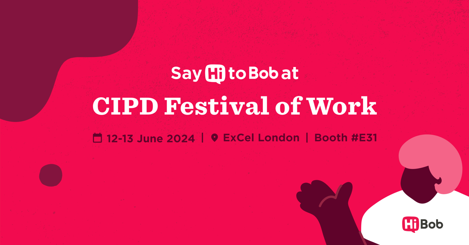 Say Hi to Bob at CIPD Festival of Work - CIPDs-Festival-of-Work_Sharing-banner-1.png