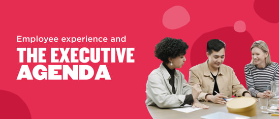 How to get employee experience on the executive agenda - Employee-experience-and-the-executive-agenda_-Global-image.png