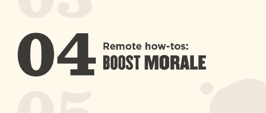 5 ways to boost your team’s morale - remote-how-tos_04_Global-image.jpg