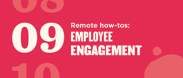 How to Keep Remote Employees Engaged