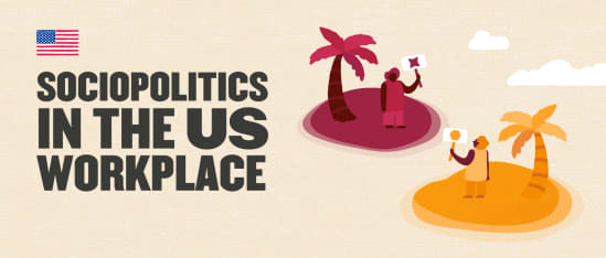 Research: Sociopolitics in the US Workplace
