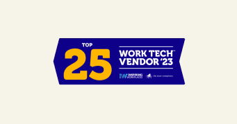 Inspiring Workplaces Top 25 Work Tech Vendor ’23 - 2023-IW-Top-25-Work-Tech-Vendor-Landscape-WorkTech-Winners-Badge-aspect-ratio-610-320.png