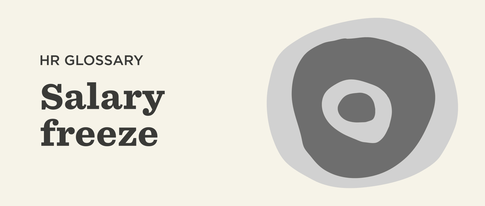 What is a Salary Freeze?