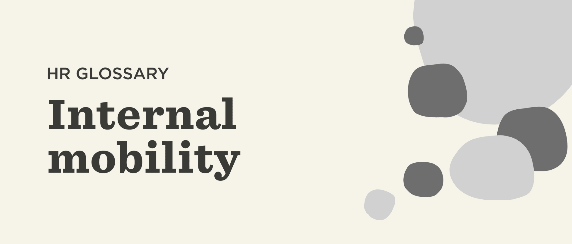 What is Internal Mobility?