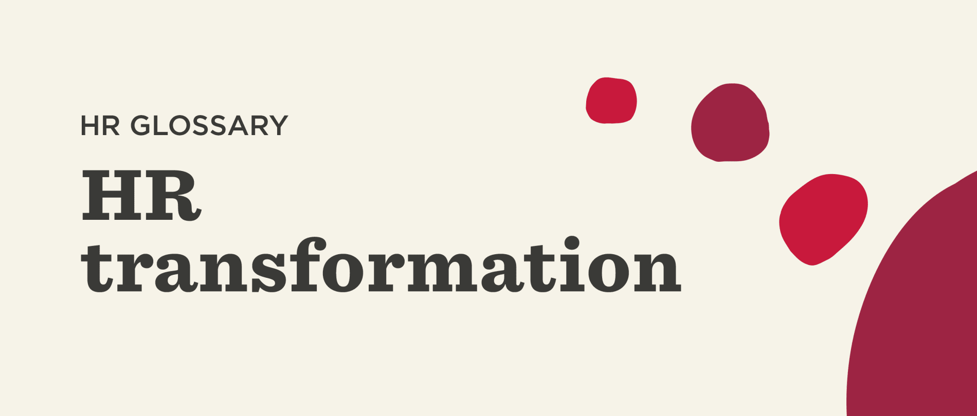 What Is HR Transformation?