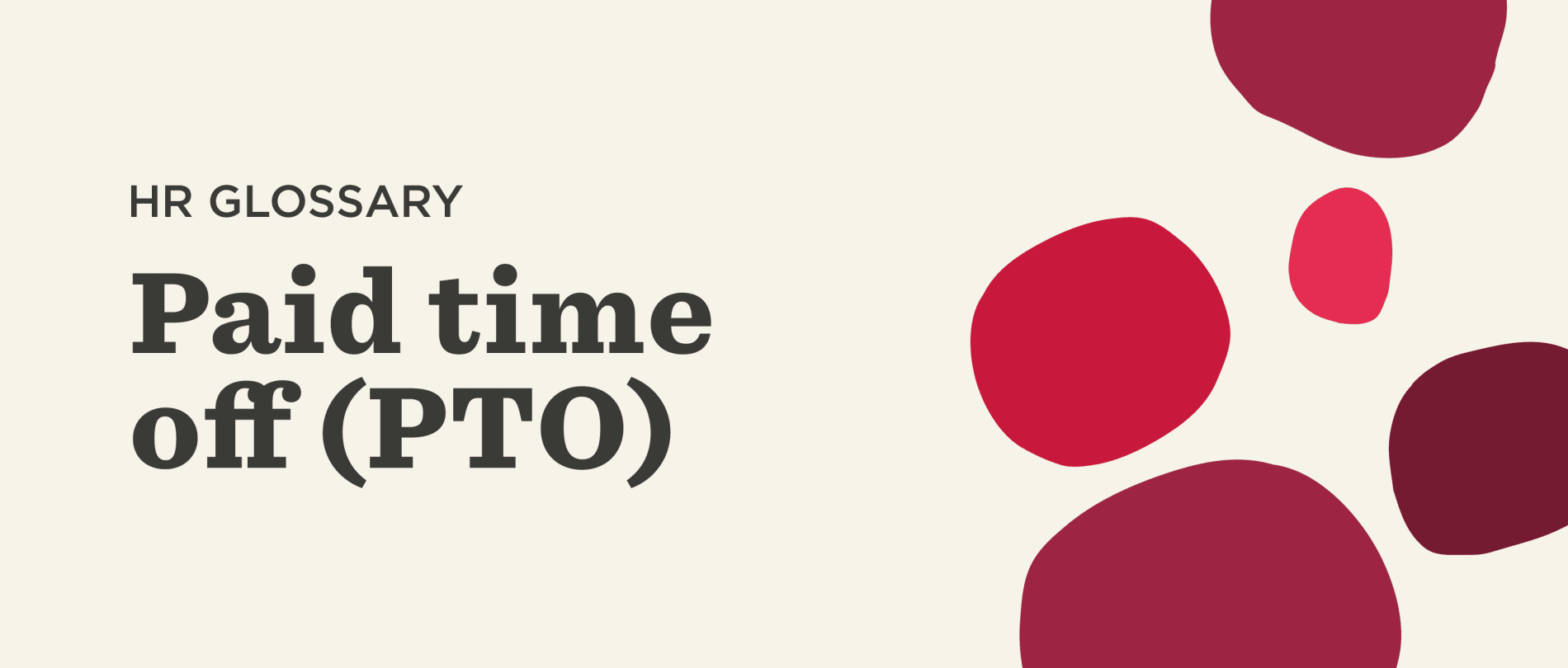 What Is Paid Time Off (PTO)?