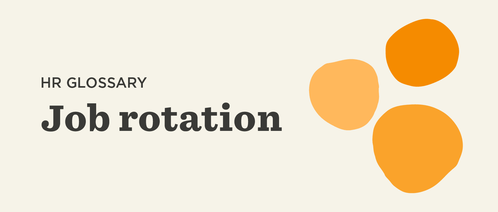 What Is Job Rotation?