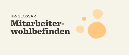Was versteht man unter Mitarbeiterwohlbefinden? - Employee-wellbeing-Glossary-banner-2.png