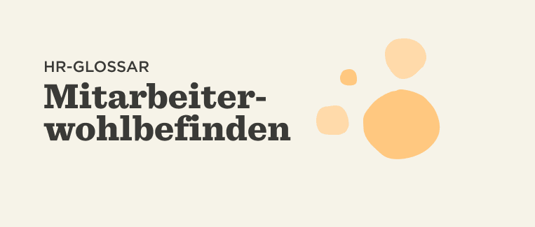 Was versteht man unter Mitarbeiterwohlbefinden? - Employee-wellbeing-Glossary-banner-2.png