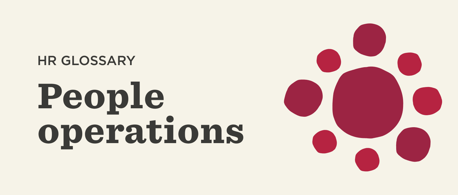 What is people operations? - Glossary-3_People-operations.png