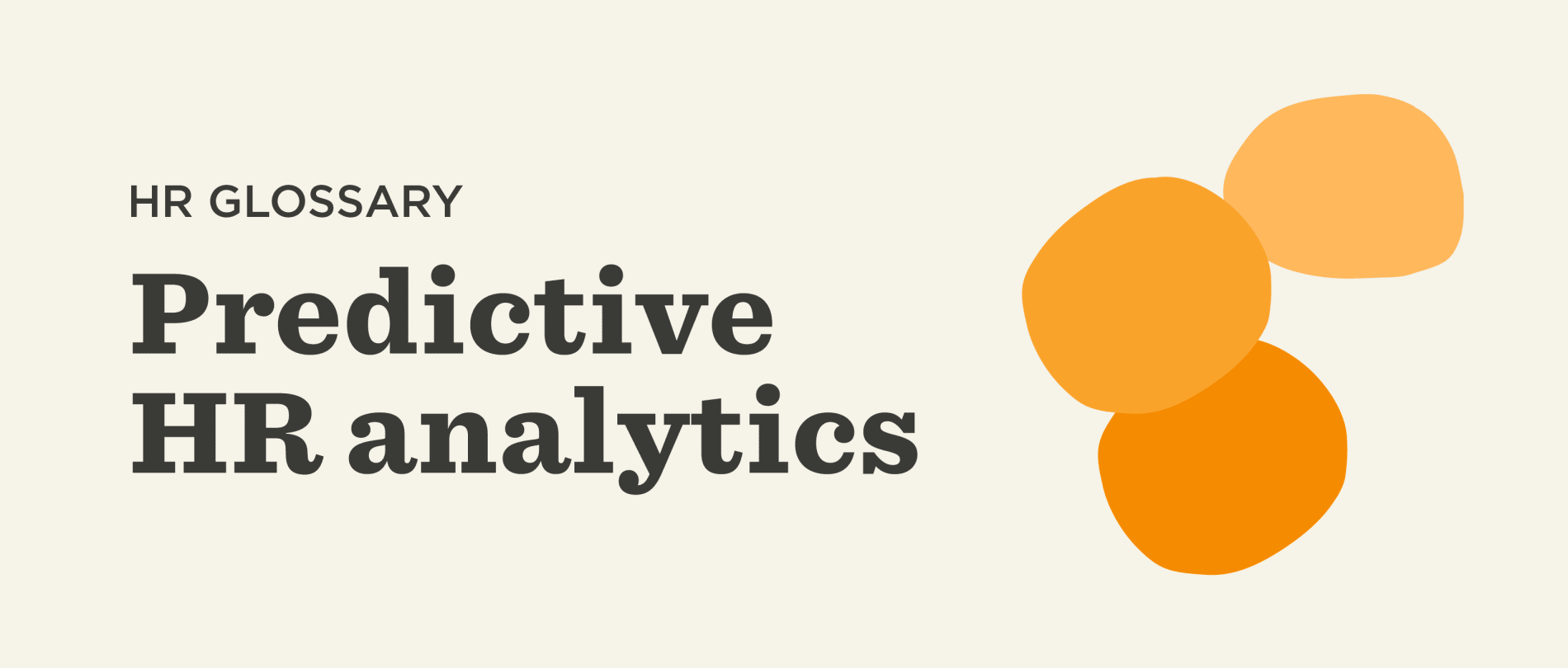 Predictive HR Analytics