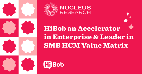 HiBob Debuts in the 2024 Nucleus Research Enterprise HCM Tech Value Matrix and is Named Leader in SMB Quadrant - Nucleus-Research_Sharing-Image_1200x627.png