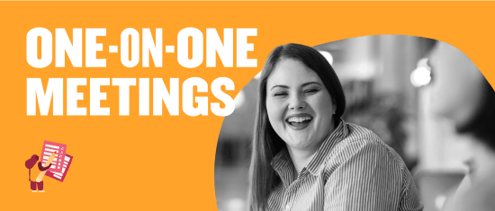 One-on-one meetings