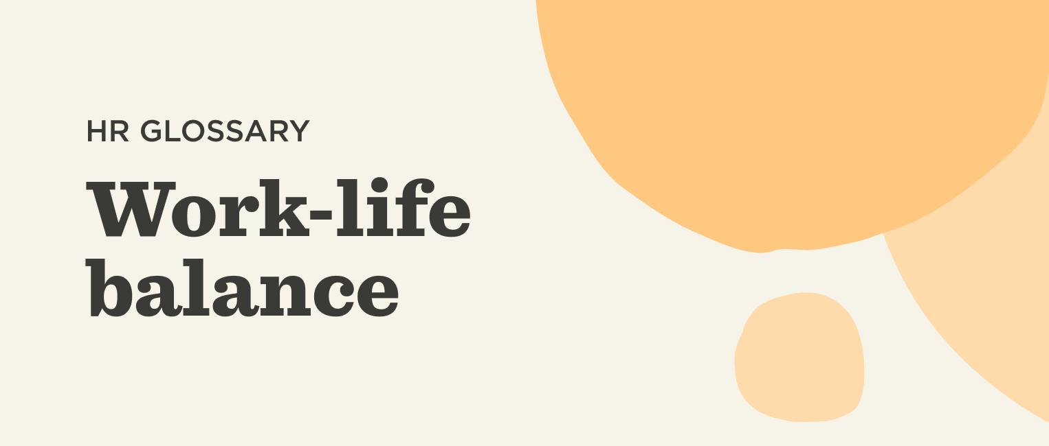 What is employee work-life balance? - Work-life-balance-Glossary-banner.png