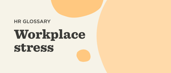 What is workplace stress? - Workplace-stress-Glossary-banner-1.png